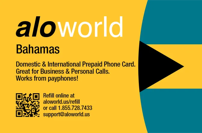 Aloworld bahamas Calling Card. Call bahamas from USA & Canada