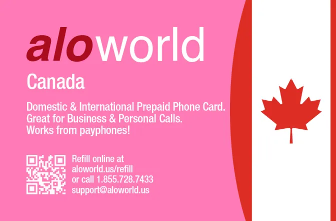 Aloworld canada Calling Card. Call canada from USA & Canada